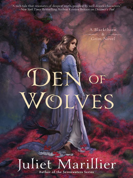 Title details for Den of Wolves by Juliet Marillier - Available